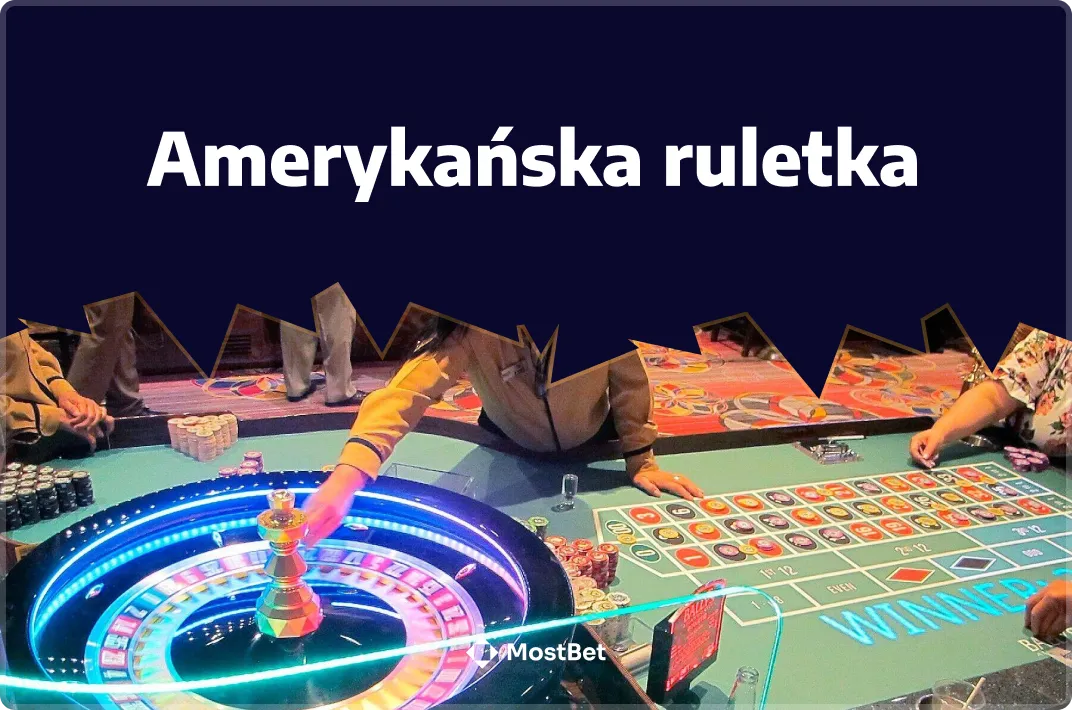 Zasady ruletki amerykańskiej