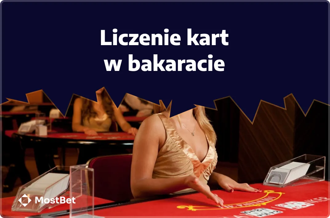 Czy liczenie kart pomoże ci w bakaracie?