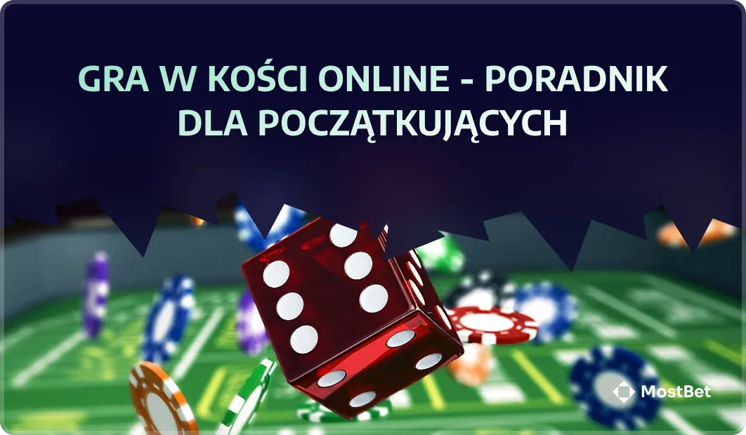 Gra w kości online - poradnik dla początkujących